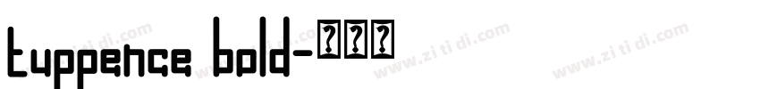 tuppence bold字体转换